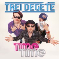 Purchase Trei Degete - Time Time (Feat. Squeezie, Myd & Kronomuzik) (CDS)