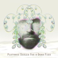 Purchase Andy Aquarius - Plutonic Scales For A Dead Fish (EP)