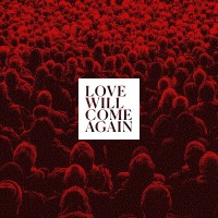 Purchase Talk To Her - Love Will Come Again