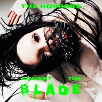 Purchase The Horrors - Against The Blade (EP)