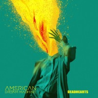 Purchase American Dream Machine - Deadhearts