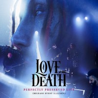 Purchase Love and Death - Perfectly Preserved (Live From Nashville)