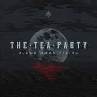 Purchase The Tea Party - Blood Moon Rising (Expanded Edition)