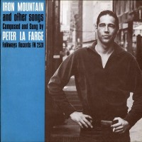 Purchase Peter La Farge - Iron Mountain & Other Songs (Vinyl)