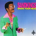 Buy Sandkings - Shake Your Head (CDS) Mp3 Download