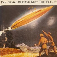 Purchase The Deviants - Have Left The Planet