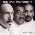 Buy The Main Ingredient - Pure Magic Mp3 Download