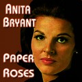 Buy Anita Bryant - Paper Roses Mp3 Download