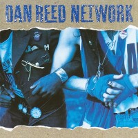 Purchase Dan Reed Network - Dan Reed Network (Remastered 2003)