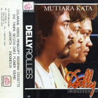 Purchase Delly Rollies - Mutiara Kata (Tape)