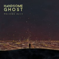 Purchase Handsome Ghost - Welcome Back