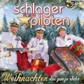 Buy Die Schlagerpiloten - Weihnachten Das Ganze Jahr Mp3 Download