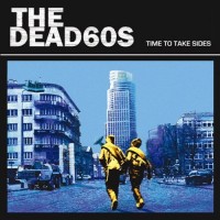 Purchase The Dead 60s - Time To Take Sides