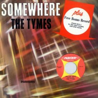 Purchase The Tymes - Somewhere (Vinyl)