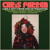 Purchase Chris Farren - Like A Gift From God Or Whatever
