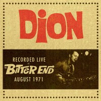 Purchase Dion - Recorded Live At The Bitter End, August 1971