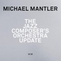 Buy Michael Mantler - The Jazz Composer's Orchestra Update Mp3 Download