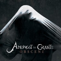 Purchase Amongst The Giants - Obscene