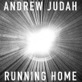 Buy Andrew Judah - Running Home (CDS) Mp3 Download