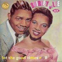 Purchase Shirley & Lee - Let The Good Times Roll