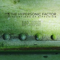 Purchase The Hypersonic Factor - Inventions Of Diffusion
