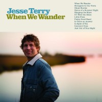 Purchase Jesse Terry - When We Wander