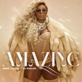 Buy Mary J. Blige - Amazing (Feat. DJ Khaled) (CDS) Mp3 Download