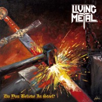 Purchase Living Metal - Do You Believe In Steel?