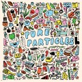 Buy The Bug Club - Pure Particles Mp3 Download