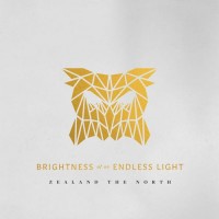 Purchase Zealand The North - Brightness Of An Endless Light