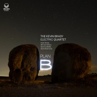 Purchase The Kevin Brady Electric Quartet - Plan B