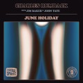 Buy Charles Rumback - June Holiday (With Jim Baker & John Tate) Mp3 Download