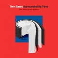 Buy Tom Jones - Surrounded By Time (The Hourglass Edition) CD1 Mp3 Download