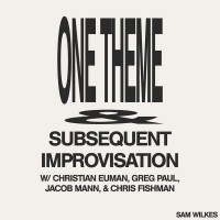 Purchase Sam Wilkes - One Theme & Subsequent Improvisation