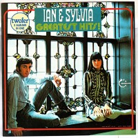 Purchase Ian & Sylvia - Greatest Hits! (Reissued 1987)