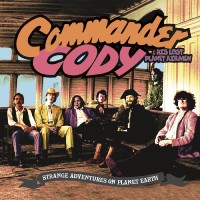 Purchase Commander Cody & His Lost Planet Airmen - Strange Adventures On Planet Earth (Live) CD2