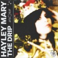 Buy Hayley Mary - The Drip Mp3 Download