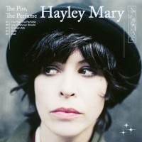 Purchase Hayley Mary - The Piss, The Perfume (EP)
