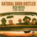 Buy Josh Hoyer & Soul Colossal - Natural Born Hustler Mp3 Download