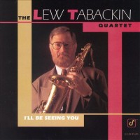 Purchase Lew Tabackin Quartet - I'll Be Seeing You