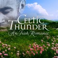 Buy Celtic Thunder - An Irish Romance Mp3 Download