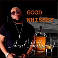 Purchase Avail Hollywood - Good Whiskey