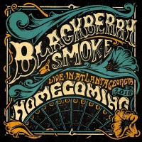 Purchase Blackberry Smoke - Homecoming - Live In Atlanta, Georgia 2018 CD1