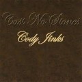 Buy Cody Jinks - Cast No Stones Mp3 Download