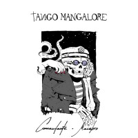 Purchase Tango Mangalore - Comandante Macabro