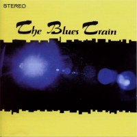 Purchase The Blues Train - The Blues Train (Vinyl)