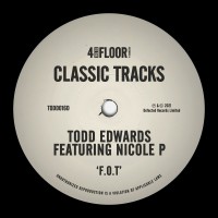 Purchase Todd Edwards - F.O.T (With Feat. Nicole P) (CDS)