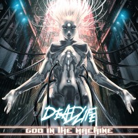 Purchase Deadlife - God In The Machine