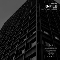 Purchase S-File - In Da House (EP)