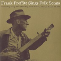 Purchase Frank Proffitt - Sings Folk Songs (Vinyl)